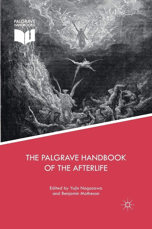 The Palgrave Handbook of the Afterlife