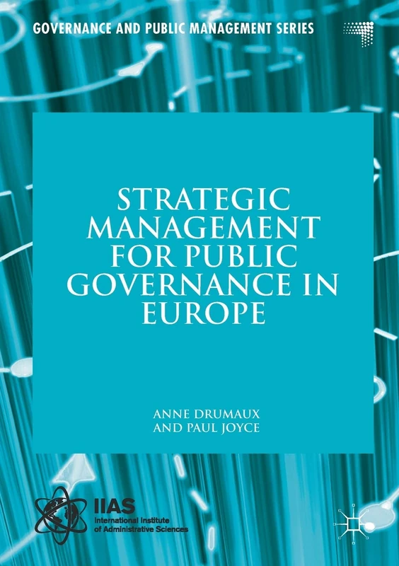 Strategic Management for Public Governance in Europe (Governance and Public Management)