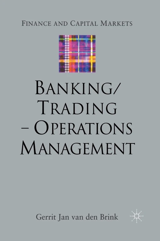 Banking/Trading - Operations Management (Finance and Capital Markets Series)