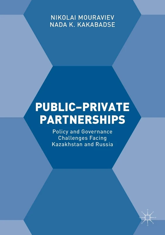 Public–Private Partnerships: Policy and Governance Challenges Facing Kazakhstan and Russia