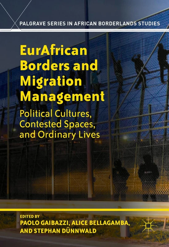 EurAfrican Borders and Migration Management - Palgrave Macmillan