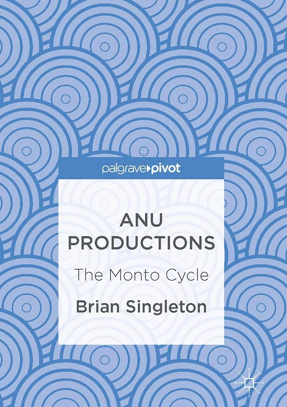 ANU Productions: The Monto Cycle - Image 1