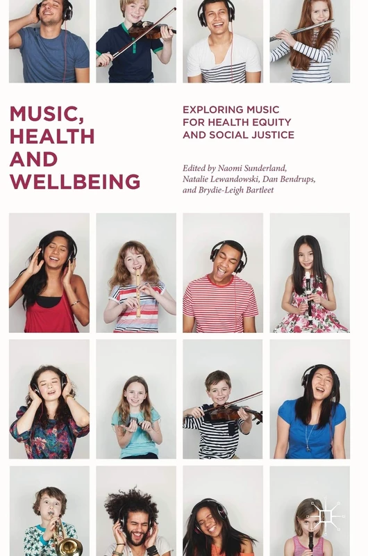 Music, Health and Wellbeing - Macmillan Academic Book