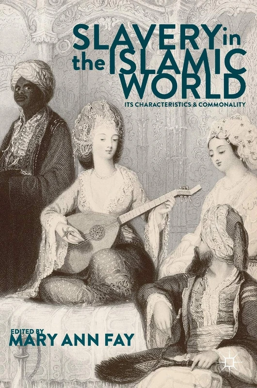 Slavery in the Islamic World: Its Characteristics and Commonality - Image 1