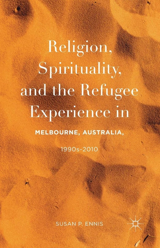 Religion, Spirituality, and the Refugee Experience in Melbourne, Australia, 1990s-2010 - Image 1