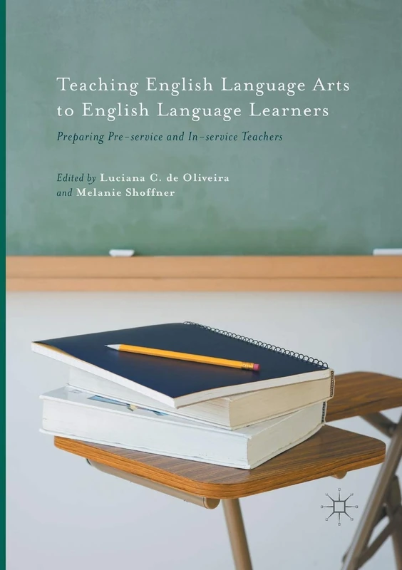 Teaching English Language Arts to English Language Learners: Preparing Pre-service and In-service Teachers