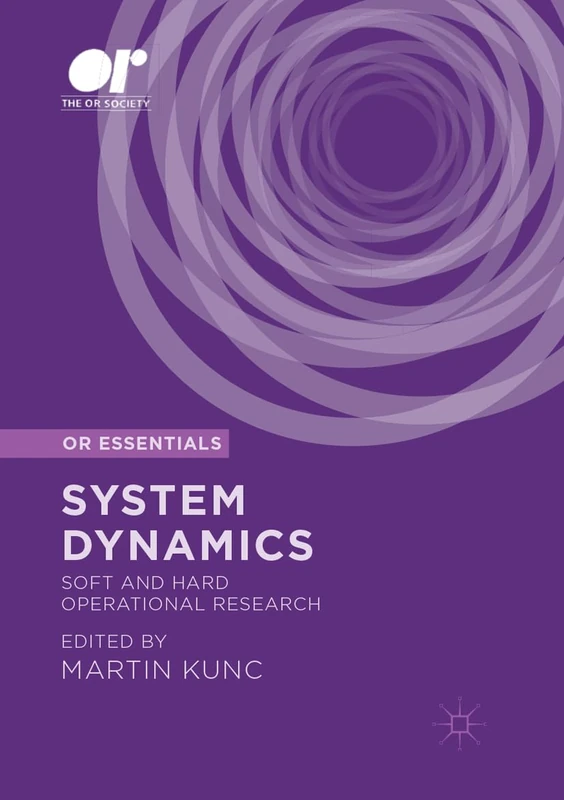 System Dynamics: Soft and Hard Operational Research (OR Essentials)
