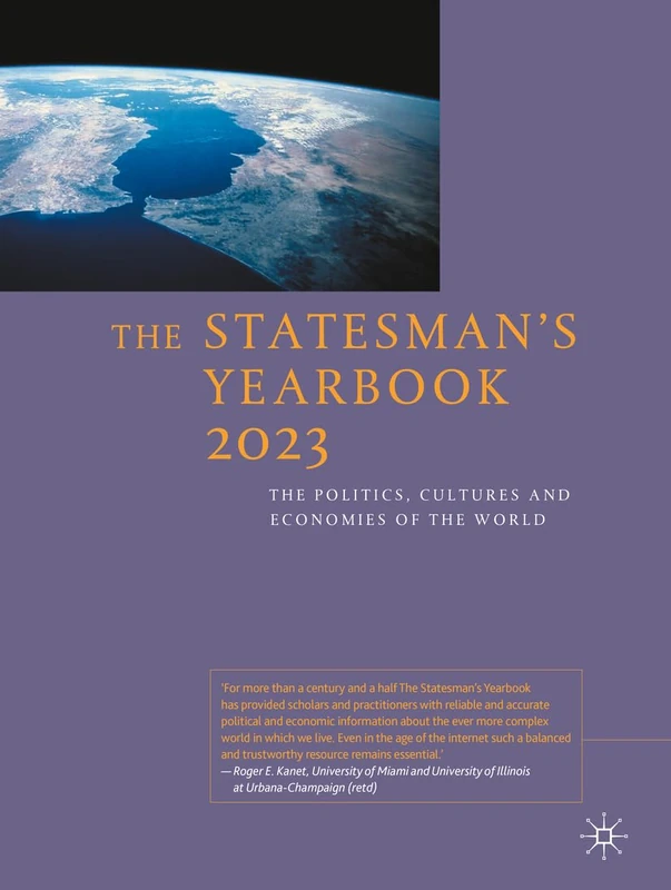 The Statesman's Yearbook 2023: The Politics, Cultures and Economies of the World