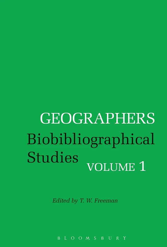 Geographers: Biobibliographical Studies, Volume 1