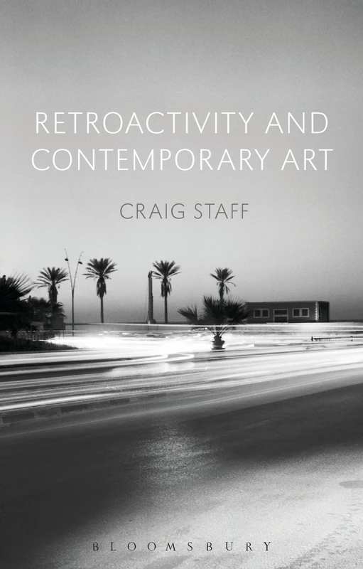 Retroactivity and Contemporary Art - Image 1