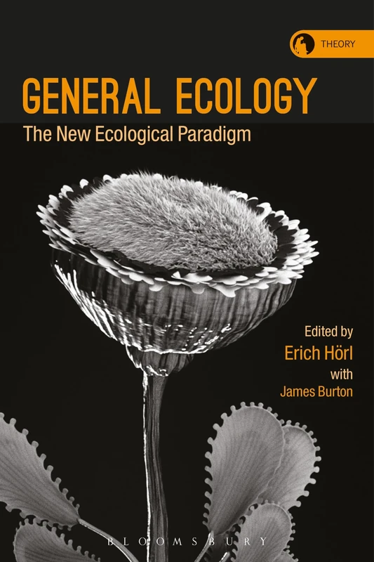 General Ecology: The New Ecological Paradigm (Theory in the New Humanities)