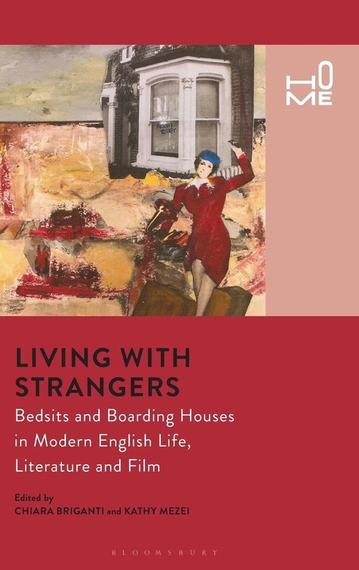 Routledge - Living with Strangers: Bedsits and Boarding Houses
