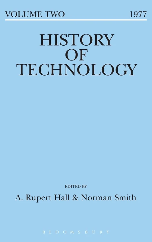 Bloomsbury History of Technology Volume 2: 1977 - Academic Book