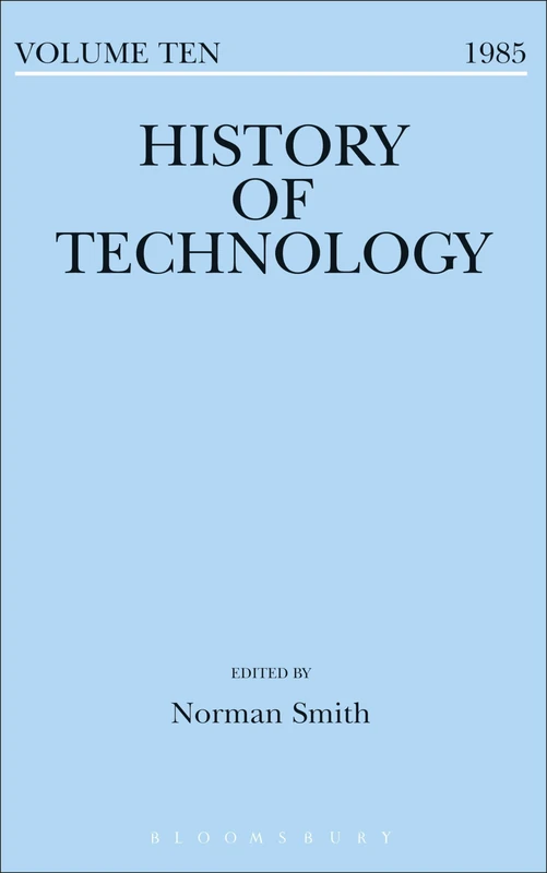 Bloomsbury History of Technology Volume 10 - Academic Essays - Image 1