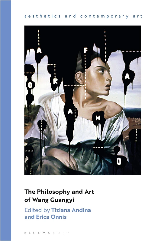 The Philosophy and Art of Wang Guangyi (Aesthetics and Contemporary Art)