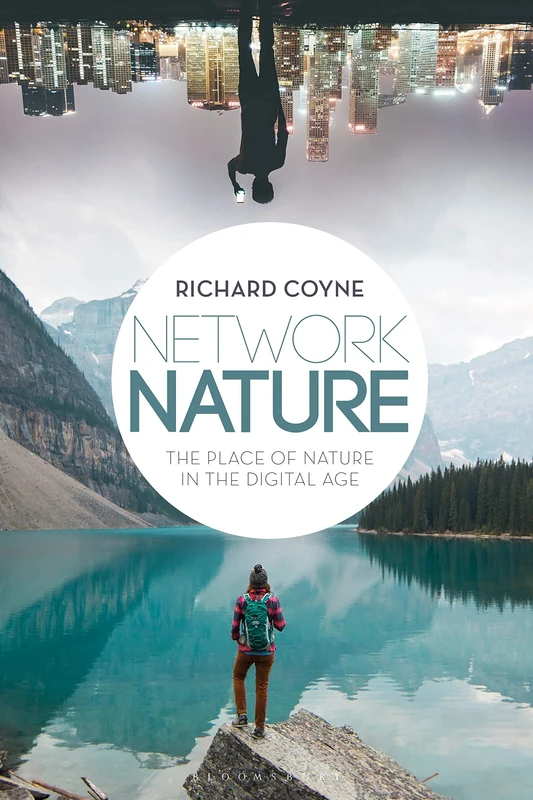 Network Nature: The Place of Nature in the Digital Age - Image 1