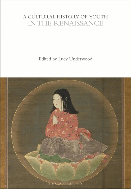 A Cultural History of Youth in the Renaissance (The Cultural Histories Series) - Image 1
