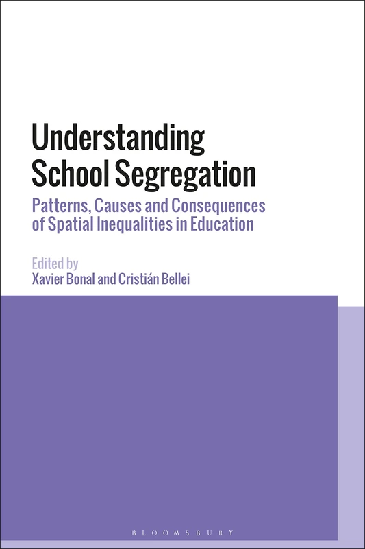 Bloomsbury Understanding School Segregation Academic Book