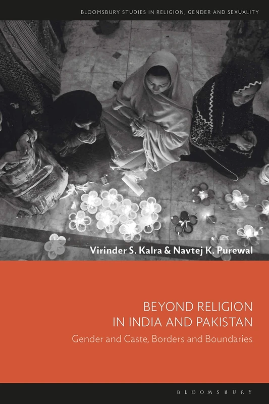 Bloomsbury Beyond Religion in India and Pakistan - Academic Book