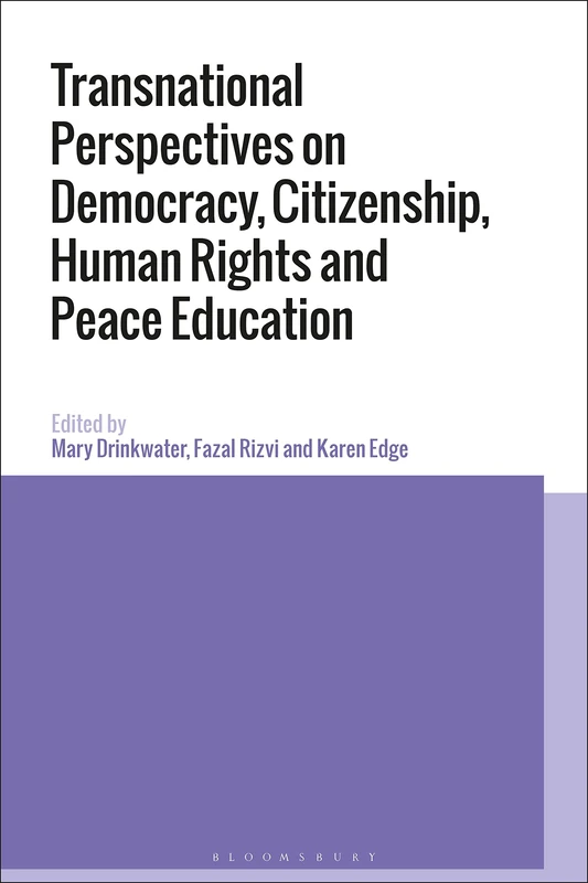 Transnational Perspectives on Democracy, Citizenship, Human Rights and Peace Education