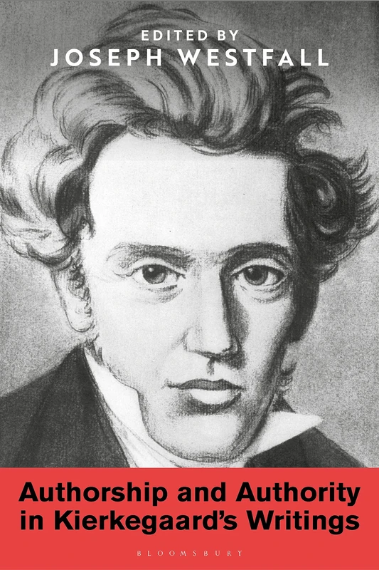 Authority and Authorship in Kierkegaard's Writings