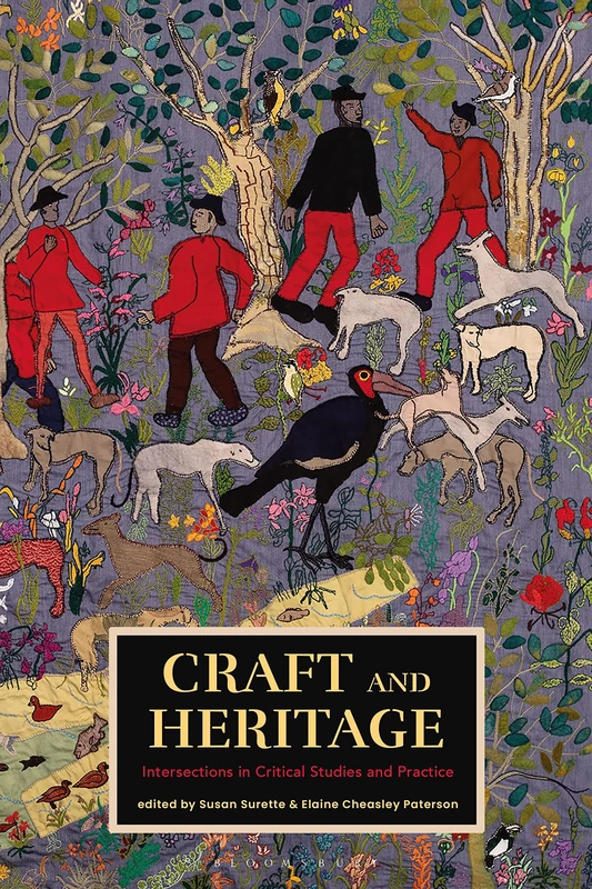 Craft and Heritage: Intersections in Critical Studies and Practice - Image 1