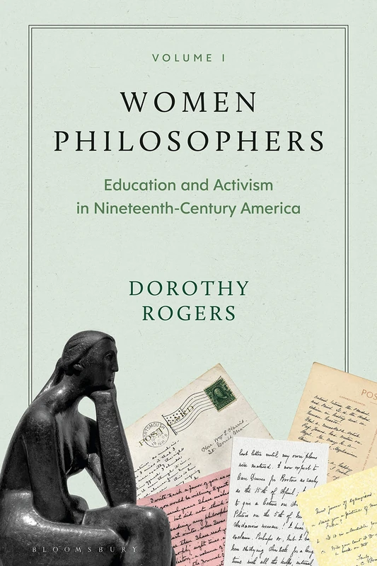 Bloomsbury Women Philosophers Vol I - History of US Activism