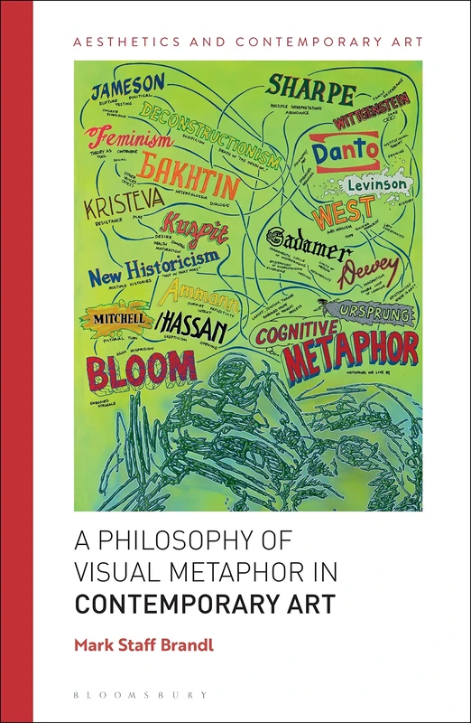 Philosophy of Visual Metaphor in Contemporary Art, A (Aesthetics and Contemporary Art)