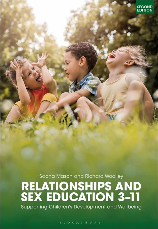 Relationships and Sex Education 3–11: Supporting Children’s Development and Well-being