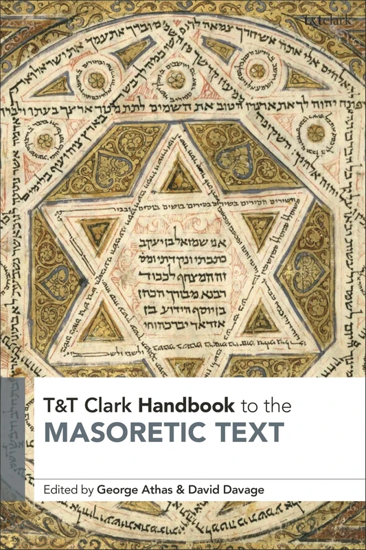 T&T Clark Handbook to the Masoretic Text