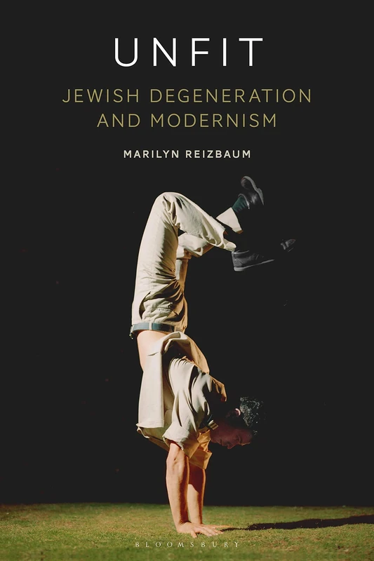 Unfit: Jewish Degeneration and Modernism - Image 1
