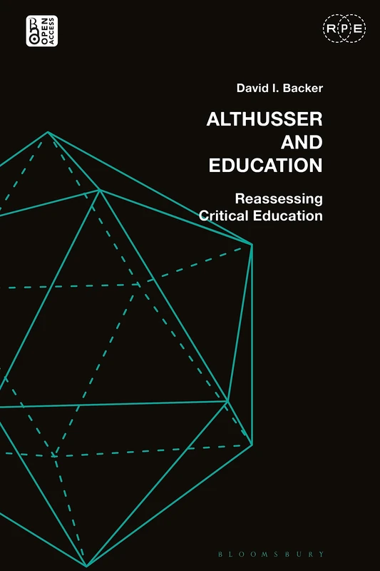 Althusser and Education: Reassessing Critical Education (Radical Politics and Education) - Image 1