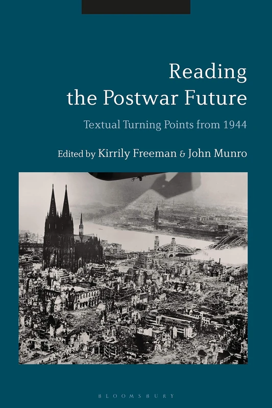 Reading the Postwar Future: Textual Turning Points from 1944 - Image 1