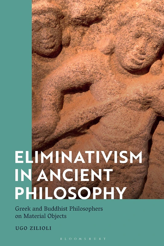 Eliminativism in Ancient Philosophy - Bloomsbury Academic