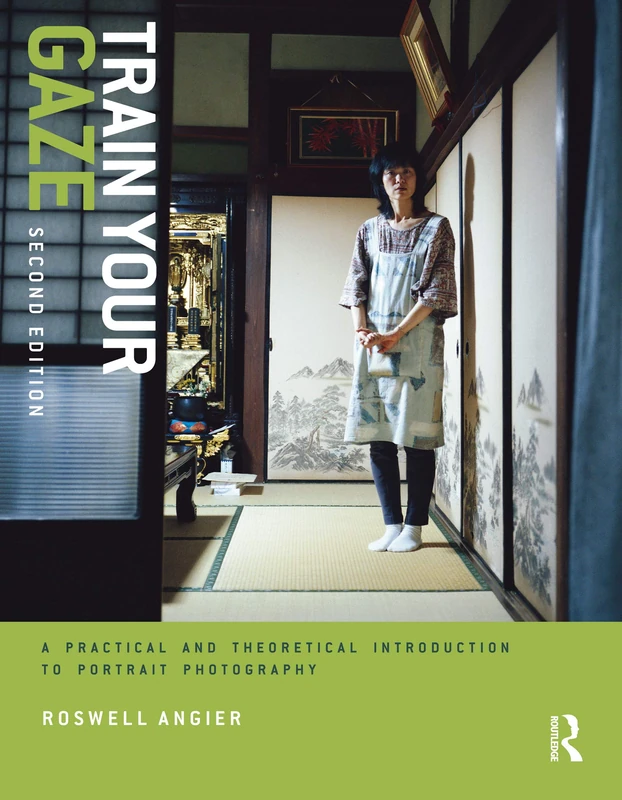 Train Your Gaze: A Practical and Theoretical Introduction to Portrait Photography - Image 1
