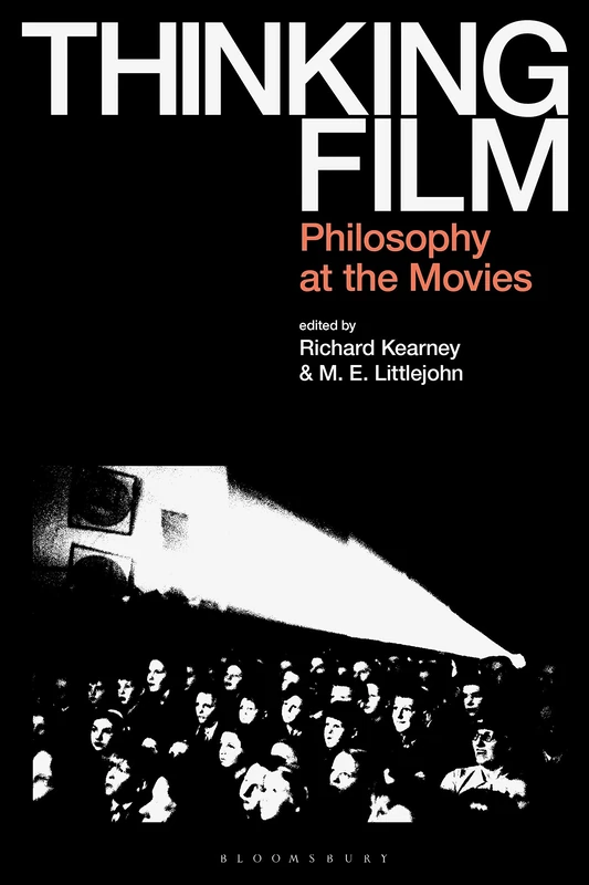 Thinking Film: Philosophy at the Movies