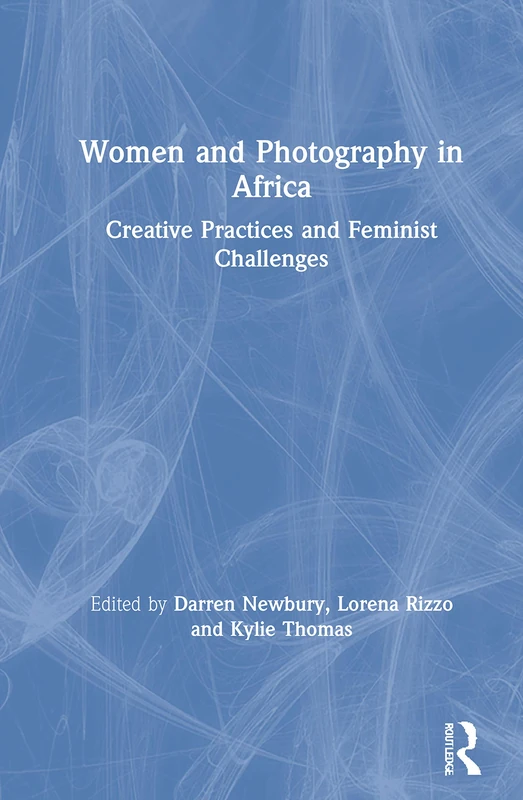 Routledge - Women and Photography in Africa Book