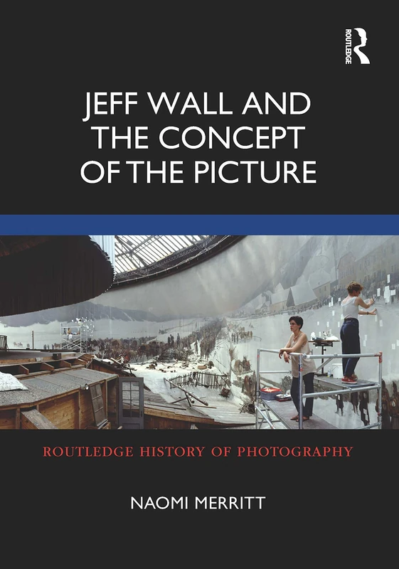 Routledge Jeff Wall and the Concept of the Picture - Book - Image 1
