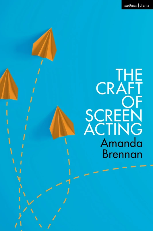 Craft of Screen Acting, The
