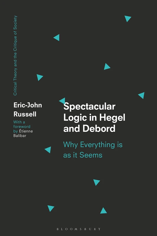 Bloomsbury Academic - Hegel and Debord: Critical Theory Book