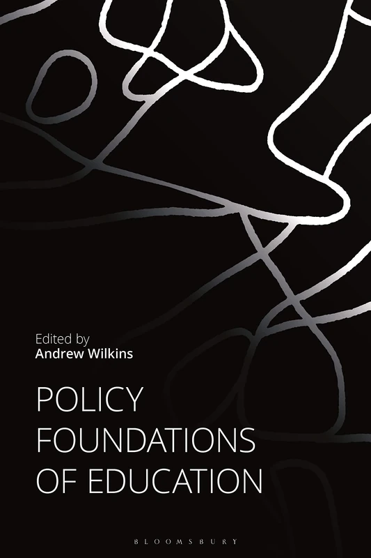 Policy Foundations of Education (Educational Foundations)
