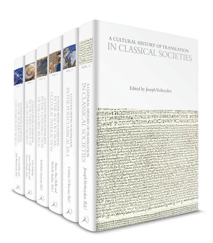 A Cultural History of Translation: Volumes 1-6 (The Cultural Histories Series)