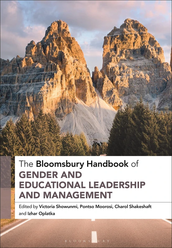 Bloomsbury Handbook of Gender and Educational Leadership