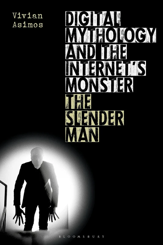 Digital Mythology and the Internet's Monster: The Slender Man - Image 1