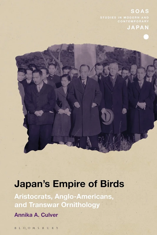 Japan's Empire of Birds: Aristocrats, Anglo-Americans, and Transwar Ornithology (SOAS Studies in Modern and Contemporary Japan) - Image 1