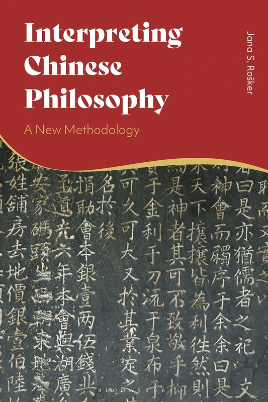 Interpreting Chinese Philosophy: A New Methodology
