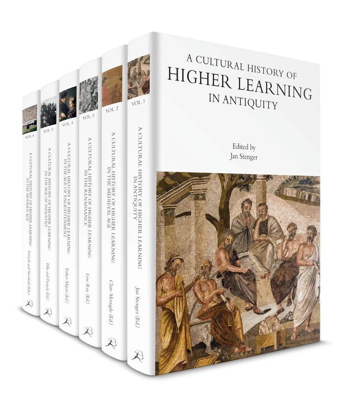 A Cultural History of Higher Learning: Volumes 1-6 (The Cultural Histories Series)