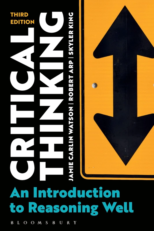 Bloomsbury Academic Critical Thinking: An Introduction to Reasoning
