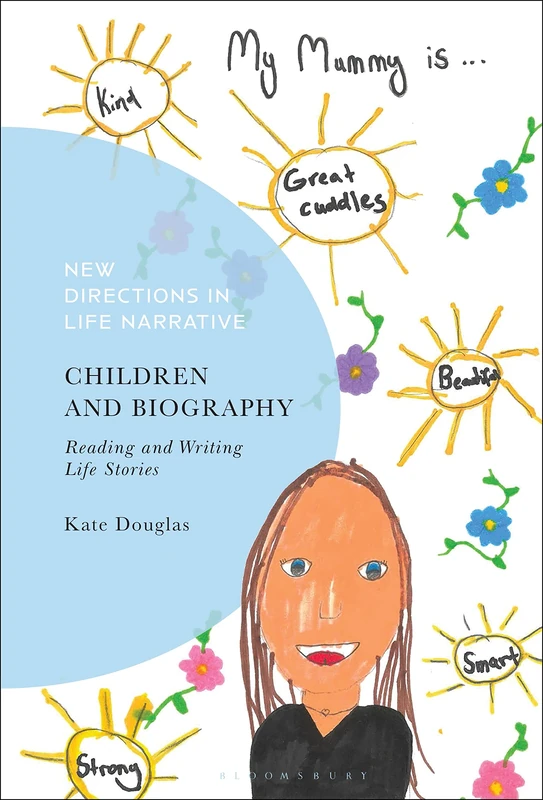 Children and Biography: Reading and Writing Life Stories (New Directions in Life Narrative) - Image 1