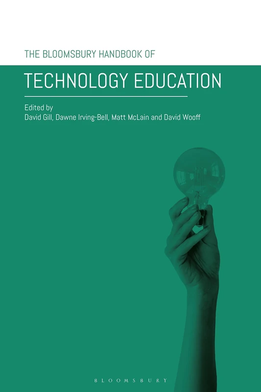 Bloomsbury Handbook of Technology Education - Academic Text